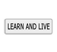 FOSHIN Panneau en plastique acrylique « Learn And Live » pour porte, bureau, restaurant, hôtel, supermarché, 25,4 x 7,6 cm