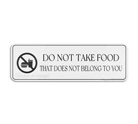 FOSHIN Panneau mural ou de porte autocollant « Do Not Take Food That Does Not Belong To You » - 25,4 x 7,6 cm - Plaque en acrylique de qualité supérieure