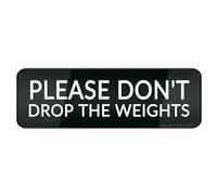 FOSHIN Panneau mural ou de porte avec inscription « Please Don'T Drop The Weights » - 25,4 x 7,6 cm - Panneau autocollant en acrylique pour porte ou mur