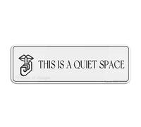 FOSHIN Panneau mural ou de porte « This Is A Quiet Space » - Coins arrondis - Longue durée - Avec ruban adhésif double face au dos - 25,4 x 7,6 cm - Acrylique 8