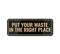 FOSHIN Panneau pour porte en plastique acrylique avec inscription « Put Your Waste In The Right Place » - Durable - Avec ruban adhésif double face à l'arrière - 25,4 x 7,6 cm