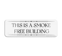 FOSHIN Panneau « This Is A Smoke Free Building » - 25,4 x 7,6 cm - Auto-adhésif - Utilisation pour le bureau/entreprise - Facile à appliquer - Acrylique 2