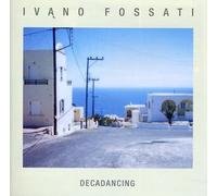 Fossati,Ivano - Decadancing (CD Standard)