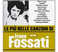 Fossati, Ivano - Le Piu' Belle Canzoni