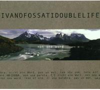Fossati Ivano - Not One Word [Import]