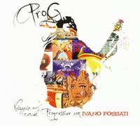 Fossati Ivano Presenta Il Prog - Fossati Ivano Presenta Il Prog