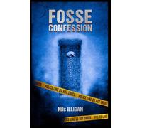 Fosse Confession: Un thriller horrifique aux émanations mystiques