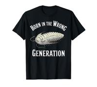 Fossile Trilobite drôle Born in The Wrong Generation T-Shirt Graphique avec Valeur