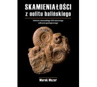 Fossiles de l'oolithe balinaise - Marek Mazur (Wissenschaft und Technik auf Polnisch)