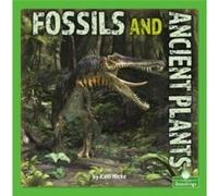 Fossils and Ancient Plants by Kelli Hicks Kelli Hicks (Auteur)