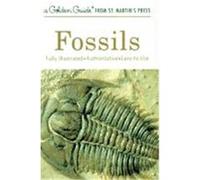 Fossils, Golden Field Guide Series. Frank Harold Trevor Rhodes, Herbert Spencer Zim, Paul R. Shaffer (Auteur)