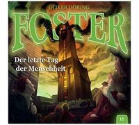 Foster 16 – Le dernier jour de l'humanité – Oliver Döring