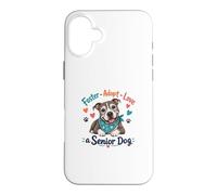 Foster Adopt Love A Senior Dog Rescue Pittie Cute Dog Coque pour iPhone 16 Plus
