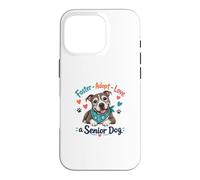 Foster Adopt Love A Senior Dog Rescue Pittie Cute Dog Coque pour iPhone 16 Pro