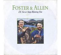 FOSTER AND ALLEN - I'LL NEVER STOP WANTING YOU 7 INCH (7" VINYL 45) UK HONEYBEE 1989