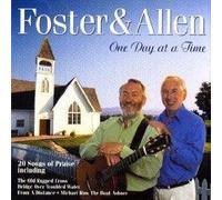 Foster and Allen - One Day at a Time [Import]