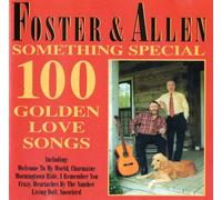 Foster and Allen - Something Special-100 Golden Love Songs [Import]