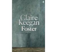 Foster: by the Booker-shortlisted author of Small Things Like These