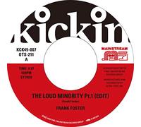 Foster, Frank - Kickin Presents Mainstream 45: The Loud Minority (edit) Pt.1&2 [Vinilo]