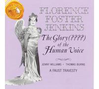 Florence Foster Jenkins – Glory of the Human Voice – CD – BMG