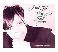 Foster, Marguerite - Just The Way You are