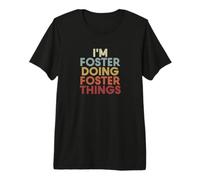 Foster Name Foster Personalized Name First Given T-Shirt Haut de Gamme