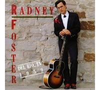 Foster, Radney - Del Rio Texas 1959 by Foster, Radney (1992) Audio CD