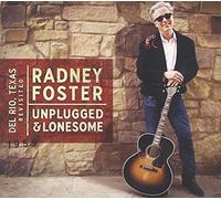 Foster, Radney - Del Rio, Tx. Revisited:..