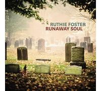 Ruthie Foster – Runaway Soul – Membran