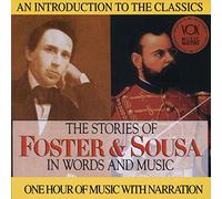 Foster, Sousa: Story in Words & Music