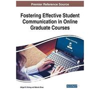 Fostering Effective Student Communication In Online Graduate Courses
