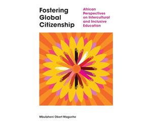 Fostering Global Citizenship: African Perspectives on Interculturalism and Inclusive Education