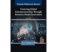 Fostering Global Entrepreneurship Through Business Model Innovation