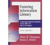 Fostering Information Literacy, Information Literacy Series Helen M. Thompson, Susan A. Henley (Auteur)