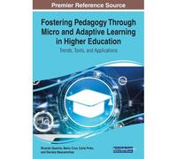 Fostering Pedagogy Through Micro And Adaptive Learning In Higher Education