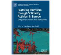 Fostering Pluralism Through Solidarity Activism In Europe