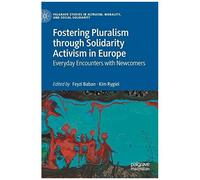 Fostering Pluralism Through Solidarity Activism In Europe