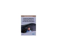 Fostering Reflective Teaching Practice In Pre-Service Education