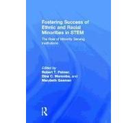 Fostering Success Of Ethnic And Racial Minorities In Stem