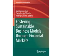 Fostering Sustainable Business Models Through Financial Markets