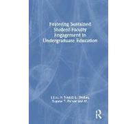 Fostering Sustained Student-Faculty Engagement In Undergraduate Education
