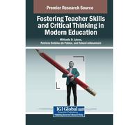 Fostering Teacher Skills And Critical Thinking In Modern Education Paperback Book