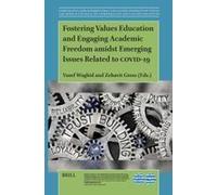 Fostering Values Education And Engaging Academic Freedom Amidst Emerging Issues Related To Covid-19