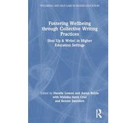 Fostering Wellbeing through Collective Writing Practices