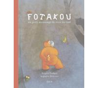 Fotakou, un petit mensonge de rien du tout Brigitte Tsobgny (Auteur)