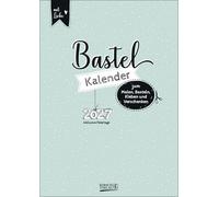 Foto-Malen-Basteln A4 Mint 2027: Bastelkalender zum Selbstgestalten. Edler Fotokalender mit festem Fotokarton und Platz für Geburtstage/Notizen Do-it-yourself!