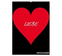 Foto- und Bastelkalender "LIEBE" in der Farbe Schwarz (Wandkalender 2026 DIN A2 hoch), CALVENDO Monatskalender: Das ideale Geschenk zum Valentinstag, Jahrestag oder Hochzeitstag.