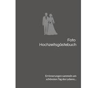 Fotobox - Hochzeitsgästebuch: Errinnerungen sammeln am schönsten Tag des Lebens...