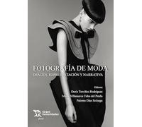 Fotografía de moda: Imagen, representación y narrativa