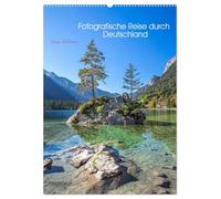 Fotografische Reise durch Deutschland (Wandkalender 2026 DIN A2 hoch), CALVENDO Monatskalender: Impressionen quer durch die Heimat.